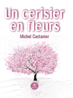 cover image of Un cerisier en fleurs